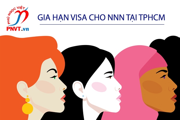 Gia hạn visa cho người nước ngoài tại TPHCM